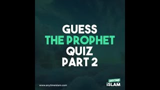 Quiz Guess Prophet Part 2