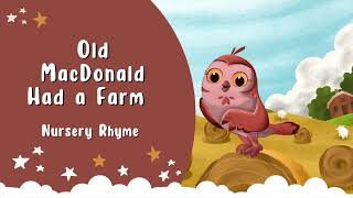 Old Mac Donald Had A Farm - Nursery Rhyme ❤ | The Night Owl