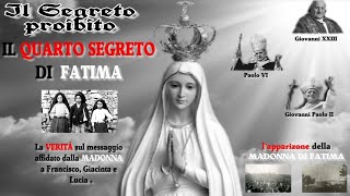 IL QUARTO SEGRETO DI FATIMA - il segreto che non puó essere rivelato