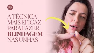 A técnica mais eficaz para fazer blindagem nas unhas