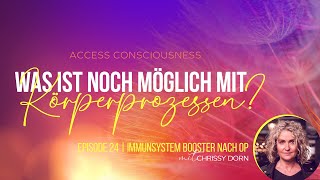 Episode 24 - Immunsystem Booster nach OP - Chrissy Dorn