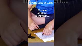 We VALUE an object more when...😜#shorts #shortsvideo #motivation #psychology