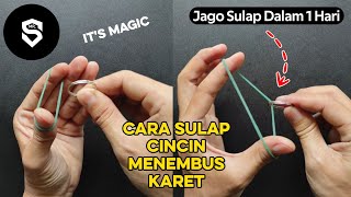 Trik Cincin Menembus Karet - Sehari jago sulap || Cara Sulap Karet