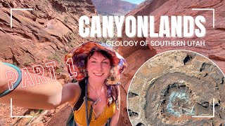 Canyonlands - Geology of Southern Utah Part 1