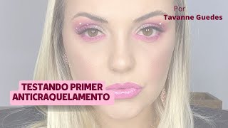 Testando Primer anticraquelamento ✨