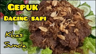 Gepuk Daging Sapi Khas Sunda, empuk dan lezat,bikin ketagihan#gepuk#masakanrumahan