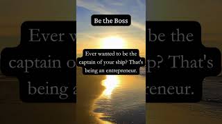 Be the Boss