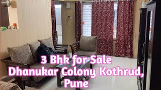 3 bhk for sale at Dhanukar Colony, Kothrud Pune