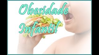 OBESIDADE INFANTIL