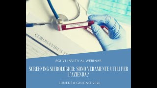 Webinar: COVID19: Screening sierologico in azienda - Pro e Contro