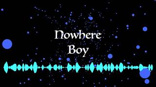 Nowhere boy (original)