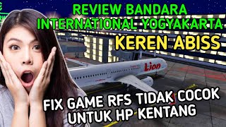 REVIEW BANDARA INTERNATIONAL YOGYAKARTA KEREN ABIS-RFS PRO