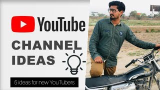 5 New YouTube Channel Ideas | new YouTube channel ideas | Topics to Start YouTube Channel