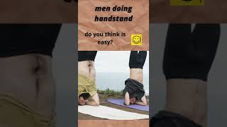 #two men doing yoga #workout #shorts #men doing handstand