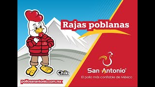 Pollos San Antonio;  Cocina unas Rajas poblanas de Pollo