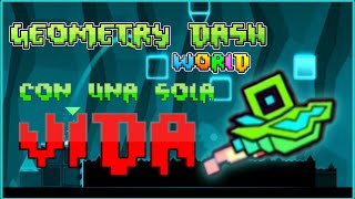 INTENTANDO | GEOMETRY DASH WORLD SIN MORIR