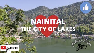 Nainital Vlog -The Lake City! Tourist Places! Nainital Tour! Nainital Vlog #Nainital, #Uttarakhand