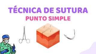 PUNTO SIMPLE - Técnica de sutura