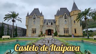 Conheça o Castelo de Itaipava - Petrópolis RJ