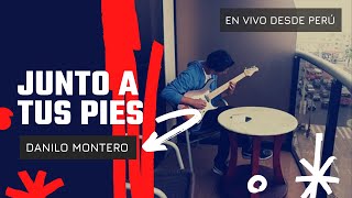 Junto a tus Pies - Danilo Montero - SOLO DE GUITARRA