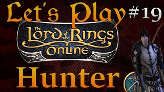 Lets Play LOTRO Hunter Part 19: North Downs Gameplay Part 4