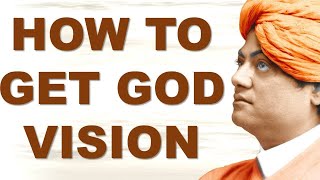 SWAMI VIVEKANANDA ON HOW TO GET GOD REALIZATION   IS IT STILL A POSSIBILITY IN RELIGION