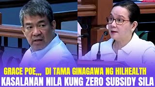 SEN. GRACE POE KASALANAN DAW PHILHEALTH KUNG BAKIT ZERO SUBSIDY  SILA LEKSYON AMANO SA KANILA