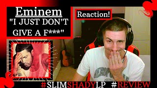 EMINEM - I JUST DON'T GIVE A F*** [REACTION/REVIEW] | THE VERY FIRST SONG I EVER HEARD FROM SHADY!!!