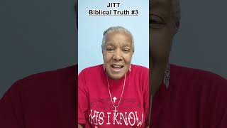 JITT: Biblical Truth #3 Short