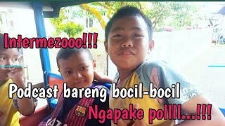 BOCIL NGAPAK||NGAPAK PODCAST#podcast #cilacap#ngapak#bocilygmain