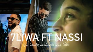 7Liwa Ft. Nassi - Ca Tourne Dans Ma Tête