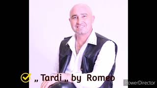 ,, Tardi ,, by Romeo