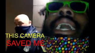 HARASSMENT: MAN SAVED FROM COP BY HIS CAMERA..