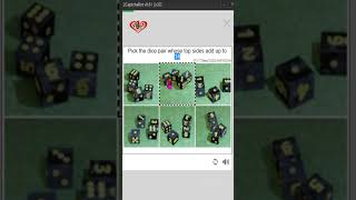 Pick the dice pair whose top sides add up to 14 #funCaptcha #rjahidali1  #2captcha