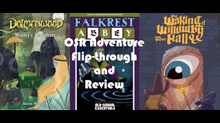 3 Amazing OSR Adventures - Flip-through and Review