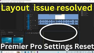 how to reset the premier pro settings? how to restore premier pro settings? premier pro saved layout