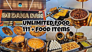 Unlimited food in just Rs 399 | 111+ food Items | Unlimited buffet in Pune | De Dana Dan | Pune food