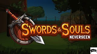 Swords & Souls: Neverseen Gameplay