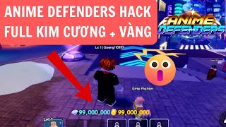 Anime Defenders CÁCH HACK KIM CƯƠNG VÀ VÀNG KHÔNG GIỚI HẠN MỚI NHẤT