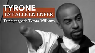 Tyrone est allé en enfer - Témoignage EMI condamné en l'enfer et gracié par Dieu directement