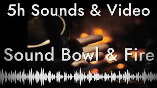 Relax with a Singing Bowl at a Crackling Fireplace (5 hours of relaxing sounds with video)