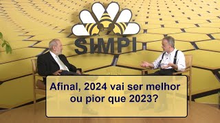 Afinal 2024 vai ser melhor ou pior do que 2023?