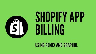 Shopify app development - How to implement app billing with Remix