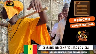 MARKETING TV MONDE:GROUPE ISM SEMAINE INTERNATIONALE DE L'ISM AFRICAN GENIUS FESTIVAL 2021