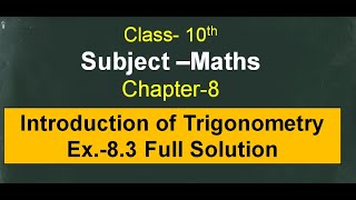 Ex 8.3 Solution Ch 8 Trigonometry | CBSE 10th NCERT Maths