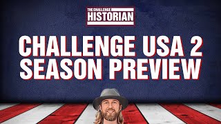 Challenge USA 2 Season Preview #TheChallenge #TheChallengeUSA #TheChallengeHistorian