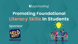 Promoting Foundational Literacy Skills in Students | Ezyschooling | GetLitt