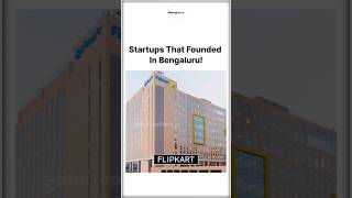 Startups That Founded In Bengaluru! #startupstory