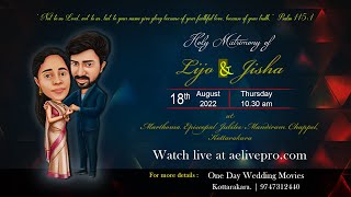 Holy Matrimony: Lijo & Jisha | 18.08.2022