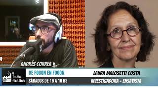 Notable intelectual rioplatense, Laura Malosetti entrevistada en De fogón en fogón